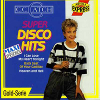 C.C. Catch - Super Disco Hits