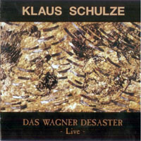 Klaus Schulze - Das Wagner Desaster - Live, Deluxe Edition (CD 1)