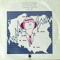 Klaus Schulze - Klaus Schulze and Rainer Bloss . Dziekuje Poland (LP 1)