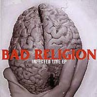 Bad Religion - Infected Live (EP)