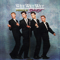 Wet Wet Wet - Popped In Souled Out