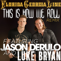 Jason Derulo - This Is How We Roll (Florida Georgia Line Remix) (Single)