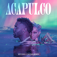 Jason Derulo - Acapulco (Michael Calfan Remix) (Single)