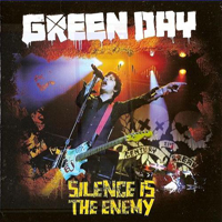 Green Day - Silence Is The Enemy (Bootleg)