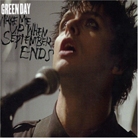 Green Day - Wake Me Up When September Ends (UK Single 1)