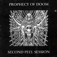Prophecy Of Doom - Second Peel Session