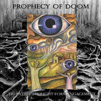 Prophecy Of Doom - Tri-Battle-Thought-Form Engagement