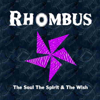 Rhombus - The Soul The Spirit & The Wish