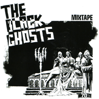 Black Ghosts - Mixtape