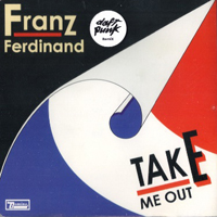 Franz Ferdinand - Take Me Out (UK Promo Single)