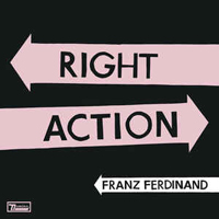 Franz Ferdinand - Right Action (Single)