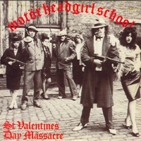 Girlschool - St Valentines Day Massacre (as Headgirl)