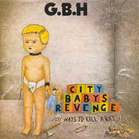 GBH - City Baby's Revenge