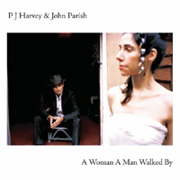 PJ Harvey - A Woman A Man Walked By (feat. John Parish)