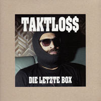 Taktloss - Die Letzte Box [CD 1: Das Letzte (Mixtape)]