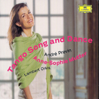 Anne-Sophie Mutter - Anne-Sophie Mutter, Andre Previn - Tango Song and Dance