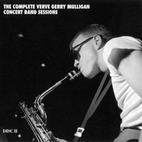 Gerry Mulligan Quartet - The Complete Verve Gerry Mulligan Concert Band Sessions (CD 2)
