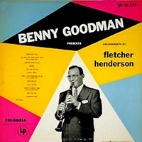 Benny Goodman - Benny Goodman presents Fletcher Henderson Arrangements