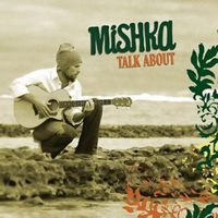 Mishka - Talk About