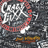 Crazy Lixx - Loud Minority (Remastered 2018)