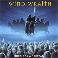 Wind Wraith - Minions Of Metal