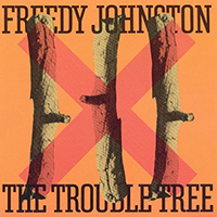 Freedy Johnston - The Trouble Tree