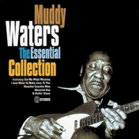 Muddy Waters - The Essential Collection