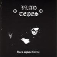 Vlad Tepes - Black Legions Spirits (unofficial compilation)