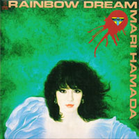 Mari Hamada - Rainbow Dream