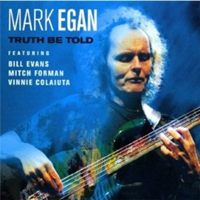 Mark Egan - Truth Be Told