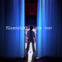 Blameshift - The Test