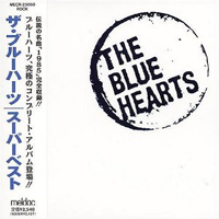 Blue Hearts (JPN) - The Super Best