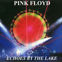 Pink Floyd - 1987.09.16 - Echoes By The Lake - Cleveland Municipal Stadium, Cleveland, Ohio, USA (CD 2)