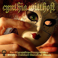 Cynthia Witthoft - An Obsessive - Compulsive Desire Behind Carnival Mask (Single)