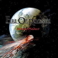 Fire Of Revenge - Burning Madness