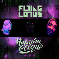 Flying Lotus - Flying Lotus & Napalm Clique (EP) (Split)