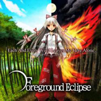 Foreground Eclipse - Each And Every Word Leaves Me Here Alone
