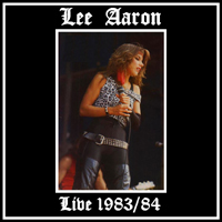 Lee Aaron - Live '83-84