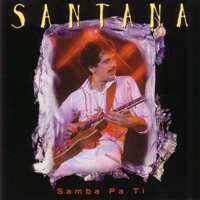 Carlos Santana - Samba Pa Ti