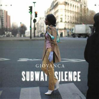 Giovanca - Subway Silence