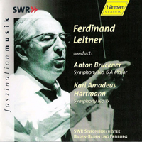 Ferdinand Leitner - Bruckner Symphony No. 6; Hartmann Symphony No. 6