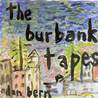 Dan Bern - The Burbank Album (Remastered 2007)
