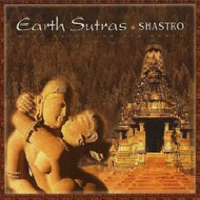 Shastro - Earth Sutras Walk - Gently On The Earth