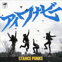 Stance Punks - I Wanna Be