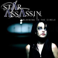 Star Assassin - Bleeding To The Circle