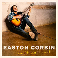 Easton Corbin - Didn't Miss A Beat (EP)
