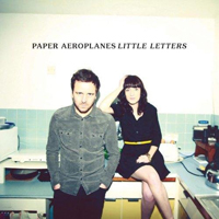 Paper Aeroplanes - Little Letters