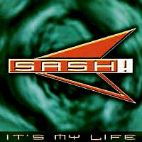 Sash! - It's My Life (Bonus Remix CD)