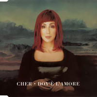 Cher - Dov'e L'amore (Single)