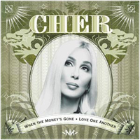Cher - When The Money's Gone (US Maxi-Single)